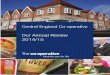 Our Annual Review 2014/15 - Central England Co-operative · David Grady Chief Financial Officer Tracey Orr Human Resources Mark Ruttley Information Solutions James Watts Society Secretary