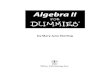 FOR DUMmIES · PDF file Algebra For Dummies, Trigonometry For Dummies, Algebra Workbook For Dummies, Trigonometry Workbook For Dummies, Algebra I CliffsStudySolver, and . Algebra II