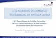 LOS ACUERDOS DE COMERCIO PREFERENCIAL EN AMÉRICA …aladi.org/sitioAladi/reuniones/LosAcuerdosDeComercio... · 2014-10-28 · Promedio simple de relaciones bilaterales Intrarregional