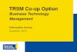 TRSM Co-op Option - Ryerson University · Full-time co -op professionals • Postings & opportunities to engage with industry via events, mock interviews, etc. Co-op opportunities