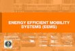 ENERGY EFFICIENT MOBILITY SYSTEMS (EEMS) · REUBEN SARKAR . Department of Energy . October 26. th, 2016 . ENERGY EFFICIENT MOBILITY SYSTEMS (EEMS)