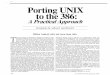 Porting UNIX to the 386 - Simson Garfinkelsimson.net/ref/1991/Porting_Unix_to_the_386l.pdf · • ISA device drivers and system support • 386BSD bootstrap process Getting Started: