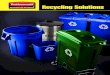 Recycling Solutions - Microsoft€¦ · recycling containers exceed EPA guidelines for post-consumer recycled content. For more information, ... product performance tests as products