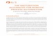 THE MATURATION ACCLERATES FOR ROBOTIC PROCESS AUTOMATION€¦ · RPA programs. Why Robotic Process Automation Needs a Maturity Model HfS Research first started covering RPA as an