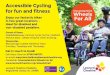 Accessible Cycling for fun and fitness · Accessible Cycling for fun and fitness Enjoy our fantastic bikes in two great locations – ideal for disabled and non-disabled pedallers