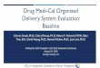 Organized Delivery System Evaluation: Baselineuclaisap.org/dmc-ods-eval/assets/documents/Urada Organized Delive… · Program certification was a significant challenge across modalities