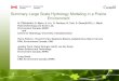 Summary Large Scale Hydrology Modeling in a Prairie ... · Summary Large Scale Hydrology Modeling in a Prairie Environment A. Pietroniro, S. Marin, A. Liu, B. Davison, B. Toth, D