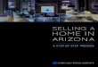 SELLING A HOME IN - newsite.TeamWeiser.com Seller Guide... · 2018-05-22 · 602.667.1000 4 ArizonA Home SeLLer’ S Guide...Where Experience equals Excellence v Chicago Title Agency