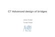C7 Advanced design of bridges - people.fsv.cvut.czpeople.fsv.cvut.cz/www/wald/steel/suscos/PP/1C03_11-Fatigue.pdf · 4. Cable stayed and suspension bridges 5. Railway bridges with