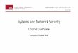 Systems and Network Security · CMPT 479/980: Systems and Network Security Spring 2020 Instructor: Khaled Diab Systems and Network Security Course Overview
