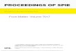 PROCEEDINGS OF SPIE ... PROCEEDINGS OF SPIE Volume 7017 Proceedings of SPIE, 0277-786X, v. 7017 SPIE is an international society advancing an interdisciplinary approach to the science
