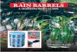RAIN BARRELS - University of Floridasfyl.ifas.ufl.edu/sarasota-docs/hortres/rain_barrels... · 2007-09-05 · Connecting rain barrels together will allow for more water collection