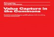 Value Capture in the Commons - Reimagining the Civic …...Reimagining the Civic Commons intends to be the first comprehensive demonstration of the power of the civic commons to produce