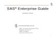 Enterprise Guide-Kathleen Nosal - sys-seminar.com › WISUG_Presentations › Enterprise_Guide.pdf · Enterprise Guide Session The EG User: Interacts with the Enterprise Guide point-and-click
