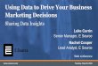 Using Data to Drive Your Residential Marketing Decisions ... · Annual, online survey with large businesses and small and midsize businesses in the US Participating utilities provide