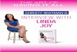 Christy Whitman’s intervieW With Linda JoyLinda Joy is a best-selling Inspirational Publisher, passionate Speaker and heart-centered Conscious Business Catalyst dedicated to inspiring