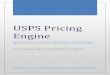 USPS Pricing Engine Services/Devel… · USPS Pricing Engine Web Services version 11.9.0.0 Page 5 of 39 Web Service Software Development Kit Overview This software development kit
