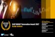 2017 Award Winners SAP HANA Innovation Award 2017 SUSE … · Quantiply Corporation SUSE PLC Introduction Innovation Award Industry Region Solution Higher Education and Research Leiden