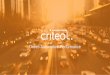 Drives Automotive Performance - Criteo · Drives Automotive Performance. Automotive Overview ... 10 Criteo Tips & Recommendations 11 Capture iOS users ... the user is engaged, lost