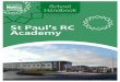 St Paul’s RC Academy - Dundee City Council › sites › default › files › st_pauls_handb… · We at St Paul’s RC Academy support pupils, parents/carers and staff to aim