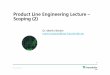 Product Line Engineering Lecture – Scoping (2)agse.cs.uni-kl.de/teaching/ple/ws2010/PLE10_02_Scoping.pdf · Definition: Product Line Approach A product line engineering approach