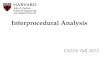 Interprocedural Analysis - Harvard John A. Paulson School ... Interprocedural Analysis CS252r Fall 2015
