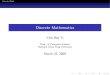 Discrete Mathematics - National Chiao Tung Universityyi/Courses/DiscreteMath... · 2009-10-09 · Discrete Math Discrete Mathematics Chih-Wei Yi Dept. of Computer Science National