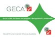 Good Environmental Choice Australia - GECA · Good Environmental Choice Australia (GECA) was the first ecolabel recognised under the Green Building Council of Australia’s Green