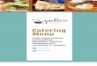 Catering Menu - Yola's Cafe › ... › 2016 › 09 › YC_CateringMenu_D4-5.pdf · Odyssey low-fat vanilla greek yogurt and fresh seasonal berries Bakery All of our breakfast pastries