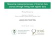Measuring representativeness of Internet data sources ...Measuring representativeness of Internet data sources through linking with register data Author: Maciej Beresewicz 0.5cm Department