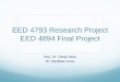 EED4793 Research Project EED4894 Final Pproject · EED 4894 Final Project Değerlendirme Kriterleri (Tez Değerlendirme Kriterleri) Thesis has been written to comply with the thesis