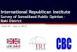 International Republican Institute - IRI November 6 Survey of Bak… · International Republican Institute . Methodology •The fieldwork was conducted from June 29–July 4, 2013