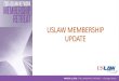 USLAW MEMBERSHIP UPDATEweb.uslaw.org › ... › 02 › USLAW_MemberRetreat_PowerPoint_Membe… · Membership Tier Structure for Dues and Expenses •Member firms are categorized