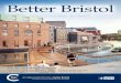Better Bristol - c8663110.myzen.co.uk€¦ · Better Bristol’s guide to everything you ever wanted to know about the interminable road works ... You’ll have to buy your ticket