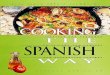 way - The Eye · Cookery, Spanish—Juvenile literature. 2. Spain—Social life and cus-toms—Juvenile literature. [1. Cookery, Spanish. 2. Spain—Social ... CANTABRIAN MOUNTAINS