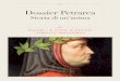 Dossier Petrarca - WordPress.com · 2016-06-07 · Dossier Petrarca Storia di un’anima CLASSE I B LICEO CLASSICO “VIRGILIO”MUSSOMELI. CAPITOLO 1 Premessa Analizzando alcune