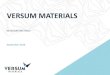 VERSUM MATERIALS · AIR PRODUCTS HAS ANNOUNCED … • “Our current intention to separate our electronic materials division (EMD) through a tax-free spin-off to our shareholders