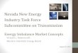 Nevada New Energy Industry Task Force Subcommittee on ...energy.nv.gov/uploadedFiles/energynvgov/content/... · 8/10/2012  · Nevada New Energy Industry Task Force Subcommittee on