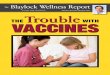 The Blaylock Wellness Report - Paul Craig Roberts...incidence of a number of allergies, as well as asthma. Unfortunately, the modern pediatrician and family physician often assure