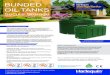 BUNDED OIL TANKS - Fuel Tank Shop Ltd › files › pdf › pdf5267_c.pdf · A ‘Bunded’ oil tank simply consists of a tank within a tank. Oil is stored in the inner tank and the