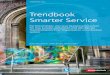 Trendbook Smarter Service€¦ · Überleben in der Aufmerksamkeits-Ökonomie – Der Service ist das Produkt Die 10 Gesetze der Einfachheit 23 Die besten digitalen, vernetzten Services