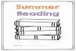 Summer Reading Journal - imaginationsoup.net€¦ · Summer Reading Goals I want to read _____books this summer. I will read _____ minutes a day. To do this I need: (check off when
