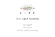 IRTF%Open%Mee+ng% · IRTF%Open%Mee+ng% Lars%Eggert IRTF%Chair% IETF687,%Berlin,%Germany%