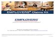 EMPLOYERS Claims Kit › assets › user › claim-kit-employers.pdf · Your EMPLOYERS® Claims Kit . Thank you for the trust you have placed in EMPLOYERS. As a leading provider of