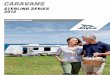 CARAVANS - Yellowpages.com › a0cee987-172f-4b34-8123-d8... · 2017-05-22 · that your rest is uninterrupted and that you wake refreshed and revitalized. Of course if you’re not