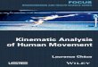 Kinematic Analysis of Human Movement - gaitlab.ir › books › gaitlab_ref_39_(FOCUS_Series... · Kinematic Analysis of Human Movement Understanding human motion has, for a long