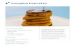 Pumpkin Pancakes - Storypark Blog€¦ · Pumpkin Pancakes Introducing pancakes, with a twist! Pumpkin pancakes are a fun way to increase children’s daily vegetable intake. They