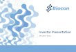 January 2011 - Biocon · Biosimilars partnership - Mylan Monoclonal Antibodies (MAb) Combines Biocon's R&D and manufacturing of novel biologics/bio-generics with Mylan’s regulatory
