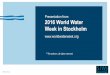 Presentation from 2016 World Water Week in Stockholm · 2017-07-10 · Antimicrobial Resistance A One Health Challenge for Joint Action Juan Lubroth, DVM PhD Chief Veterinary Officer