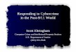 Responding to Cybercrime in the Post-9/11 WorldResponding to Cybercrime in the Post-9/11 World Scott Eltringham Computer Crime and Intellectual Property Section U.S. Department of